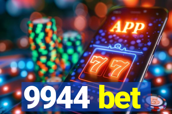 9944 bet